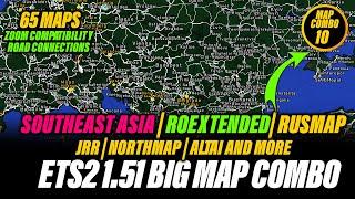 ETS2 1.51 First ever Map Combo | ft Southeast Asia, Romania extended, North map, Rusmap and more