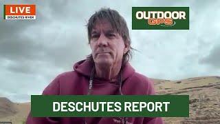 Outdoor GPS 6/21 Deschutes Report with Brad Staples