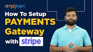 How To Setup PAYMENTS Gateway With STRIPE | PAYMENT Gateway in Node JS | Simplilearn #javascript