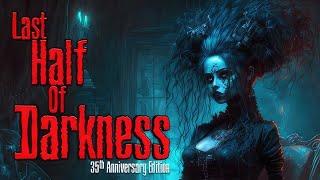 Last Half of Darkness | Gameplay PC