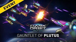 Dark Orbit - Guntlet of Plutus 2022