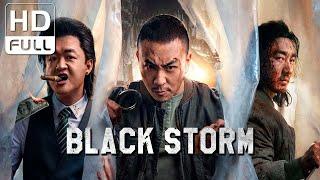 Black Storm | Action/Crime/Gangster | New 2025 Movie (Full HD/ENG SUB)