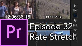 E32 - The Rate Stretch - The Tool Bar - Adobe Premiere Pro CC 2020