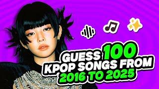 GUESS 100 KPOP SONGS [2016 - 2025] | KPOP QUIZ
