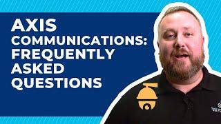 Axis Communications: Everything You Need To Know Before Installing