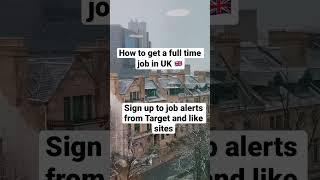 How to get a full time job in UK #internationalstudentinuk #youtubeshorts