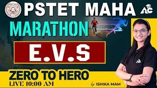 PSTET 2024 Preparation | PSTET 2024 EVS Maha Marathon | Zero to Hero | By Ishika Mam