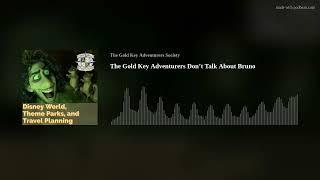 The Gold Key Adventurers Don’t Talk About Bruno