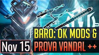 Warframe | BARO KI'TEER: PROVA VANDAL + Ok Mods - November 15th