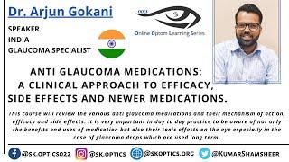 #AntiGlaucoma Medications : A #Clinical Approach. Role of an Optometrist | OOLS | Dr. Arjun Gokani