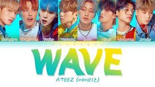 ATEEZ (에이티즈) - WAVE (Color Coded Lyrics Eng/Rom/Han/가사)