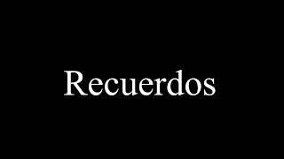 [SCRAPPED SONG] Recuerdos (ft. @BitGhost )