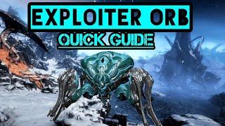 Exploiter Orb Quick Guide | Warframe Event Guide