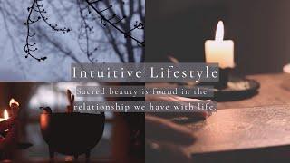 The Beauty of Everyday Life | Intuitive Living