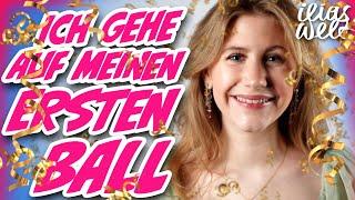 ILIAS WELT -  Ich gehe auf meinen ersten Ball