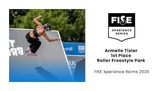 Armelle Tisler - 1st Roller Freestyle Park Women FISE Xperience Reims 2023