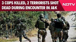 Kashmir News | 3 Cops Killed In Action, 2 Terrorists Shot Dead During Encounter In J&K: Sources