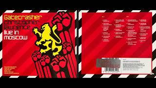 Gatecrasher, Live in Moscow (Disc 1) (Deep & Serious Trance Mix Album) [HQ]