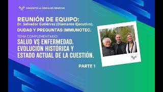 SALUD VS ENFERMEDAD. EVOLUCIÓN HISTÓRICA Y ESTADO ACTUAL DE LA CUESTÓN 1 el Dr. Salvador Gutiérrez