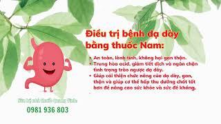 TRỊ BỆNH DẠ DÀY BẰNG THUỐC NAM - THUỐC ĐÔNG Y NHƯ THẾ NÀO? | Lương y Triệu Thị Thanh