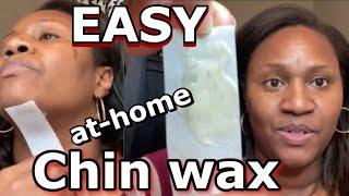 EASY At-home CHIN WAX