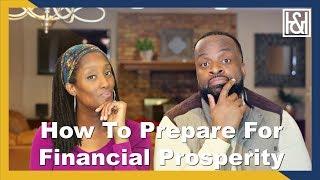 How to Prepare For Financial Prosperity