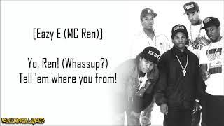 N.W.A. - Straight Outta Compton (Lyrics)