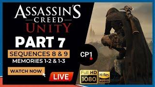  Assassin's Creed Unity (Part 7) Sequences 8 & 9 | Memories 1-2 & 1-3 | Gameplay PS5