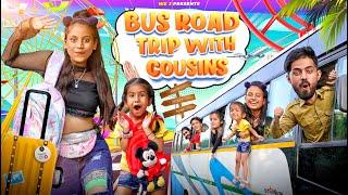 Bus Road Trip With Cousins || We3 || Aditi Sharma