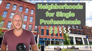 Best Neighborhoods for Single Professionals in Fort Wayne, Indiana