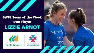 SWPL Team of the Week - Star Player | Lizzie Arnot 10th & 11th August