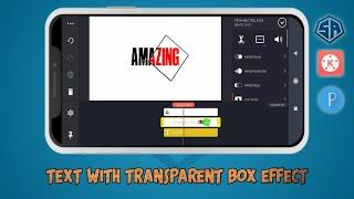 Cara Membuat Transparent Box Effect | Tutorial Kinemaster