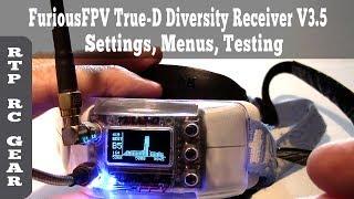 FuriousFPV True-D Diversity Receiver V3.5 Settings, Menus, Testing with Two Antennas