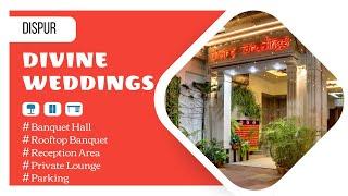 DIVINE WEDDINGS | Banquet Hall | Event Venue | Rooftop Banquet | Private Lounge | Dispur | Guwahati