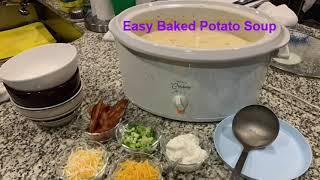 Easy Baked Potato Soup - Crock pot recipe Easy Mom Meal #2