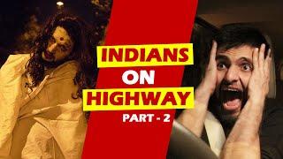 Indians on Highways - 2 | Road Trip | Funcho