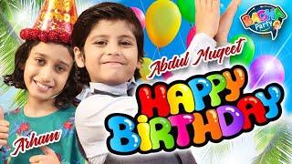 Happy Birthday Song | Abdul Muqeet | Official Video | Bacha Party