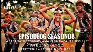 AbafanaTheBoys vs AmantombazaneTheGirls//Episode06-Season09