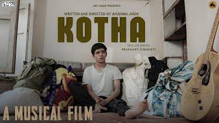 KOTHA - कोठा  - A Musical Film | Prashant Siwakoti | Praveen K. Pandey। Sabi Thapa | Saroj Khadka