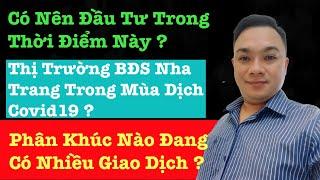 Thị Trường Bất Động Sản Nha Trang Khánh Hòa Trong Mùa Dịch -Nha Trang Nhà Đất