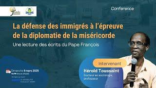 La défense des immigrés à l’épreuve de la diplomatie de la miséricorde | Hérold Toussaint