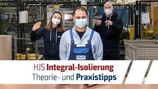 HJS Integral-Isolierung | Tipps & Tricks