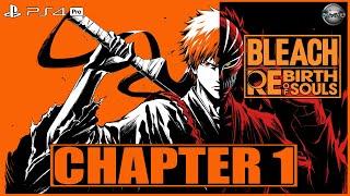 BLEACH Rebirth of Souls Chapter 1 PS4 Pro Gameplay Walkthrough FULL GAME (No Commentary)