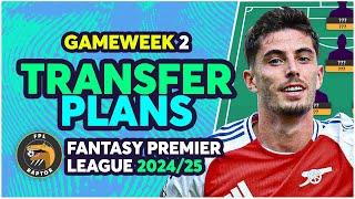 FPL GAMEWEEK 2 TRANSFER PLANS | NKUNKU OUT? HAVERTZ IN? | Fantasy Premier League Tips 2024/25