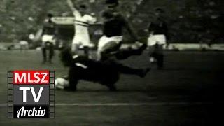 Magyarország-Franciaország| 2-1 | 1964. 05. 23 | MLSZ TV Archív