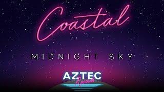 Coastal - Midnight Sky (Official Lyric Video)