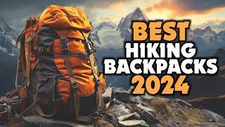 Best Hiking Backpacks 2024