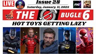 The Bugle 6 Issue 28 | Hot Toys Is Getting Lazy