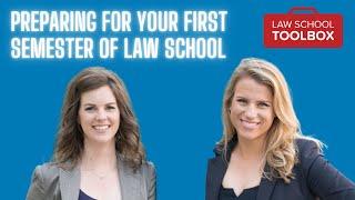 Preparing for Your First Semester of Law School | The Law School Toolbox Podcast: Tools for...