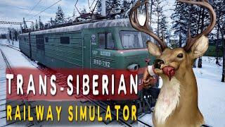 Trans-Siberian Railway Simulator | Охота на оленя (#4)
